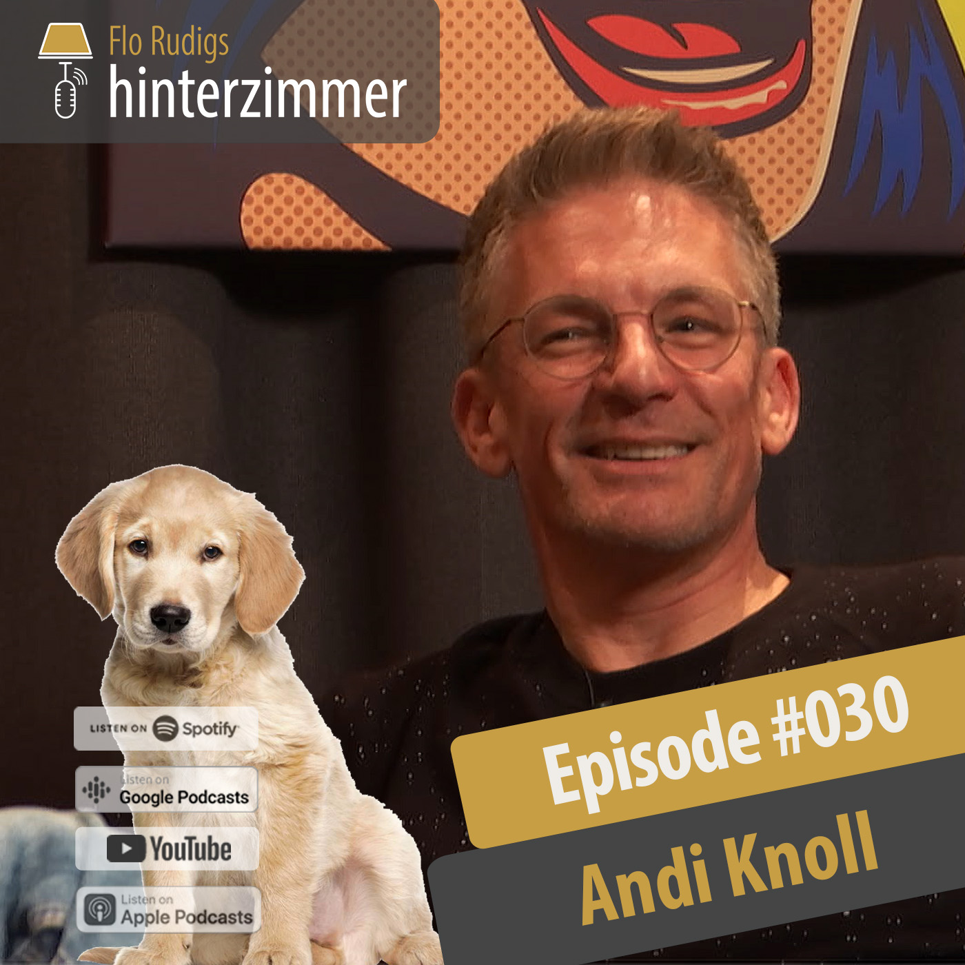 Andi Knoll: "Ich bin der sprechende Golden Retriever des ORF" | Hinterzimmer #030 episode artwork